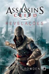 Baixar Livro Revelações - Assassins Creed Vol. 4 - Oliver Bowden  em ePub PDF Mobi ou Ler Online