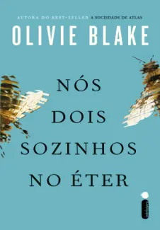 Baixar Livro Nós dois Sozinhos no Éter - Olivie Blake em ePub PDF Mobi ou Ler Online
