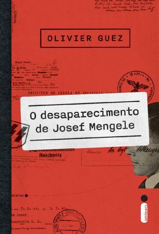 Baixar Livro O Desaparecimento de Josef Mengele - Olivier Guez em ePub PDF Mobi ou Ler Online