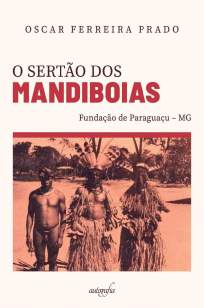 Baixar Livro O Sertão dos Mandiboias - Oscar Ferreira Prado em ePub PDF Mobi ou Ler Online