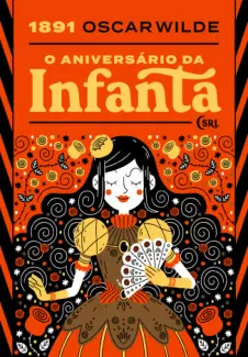 Baixar Livro O Aniversário da Infanta - Oscar Wilde em ePub PDF Mobi ou Ler Online