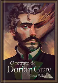 Baixar Livro O retrato de Dorian Gray - Oscar Wilde em ePub PDF Mobi ou Ler Online