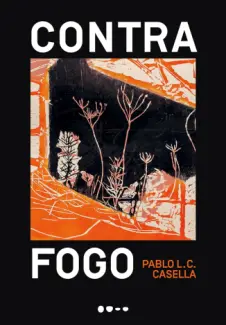 Baixar Livro Contra Fogo - Pablo Casella em ePub PDF Mobi ou Ler Online
