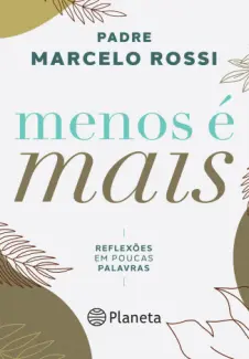 Baixar Livro Menos é Mais - Padre Marcelo Rossi em ePub PDF Mobi ou Ler Online