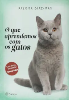 Baixar Livro O que Aprendemos com os Gatos - Paloma Diaz-Mas em ePub PDF Mobi ou Ler Online