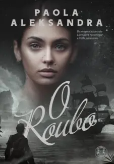 Baixar Livro O roubo - Paola Aleksandra em ePub PDF Mobi ou Ler Online