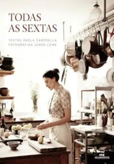 Baixar Livro Todas as Sextas - Paola Carosella em ePub PDF Mobi ou Ler Online