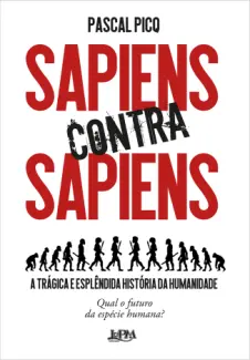 Baixar Livro Sapiens Contra Sapiens - Pascal Picq em ePub PDF Mobi ou Ler Online