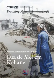 Baixar Livro Lua de mel em Kobane - Patrícia Campos Mello em ePub PDF Mobi ou Ler Online