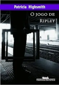 Baixar Livro O Jogo de Ripley - O Talentoso Ripley Vol. 3 - Patricia Highsmith em ePub PDF Mobi ou Ler Online