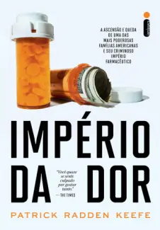 Baixar Livro Império da dor - Patrick Radden Keefe em ePub PDF Mobi ou Ler Online