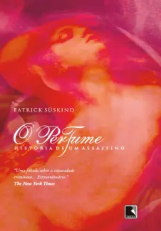 Baixar Livro O Perfume: História de um Assassino - Patrick Suskind em ePub PDF Mobi ou Ler Online