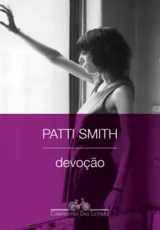 Baixar Livro Devoção - Patti Smith em ePub PDF Mobi ou Ler Online