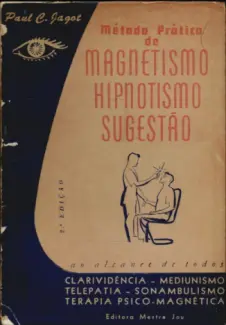 Baixar Livro Magnetismo Hipnotivo E Sugestão - Paul Clement Jagot em ePub PDF Mobi ou Ler Online