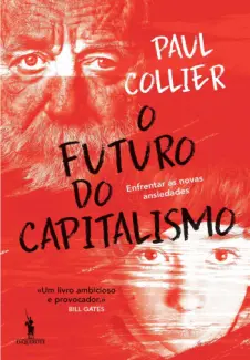 Baixar Livro O Futuro do Capitalismo - Paul Collier em ePub PDF Mobi ou Ler Online