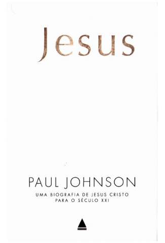 Baixar Livro Jesus - uma Biografia de Jesus Cristo para o Século Xxi - Paul Johnson em ePub PDF Mobi ou Ler Online