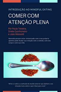 Baixar Livro Comer Com Atenção Plena - Paula Teixeira  em ePub PDF Mobi ou Ler Online