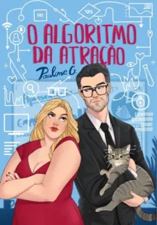 Baixar Livro O Algoritmo da Atração: O viúvo nerd e a colega de trabalho - Pauline G. em ePub PDF Mobi ou Ler Online