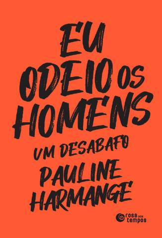 Baixar Livro Eu Odeio Os Homens - Pauline Harmange em ePub PDF Mobi ou Ler Online