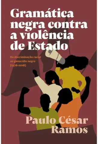 Baixar Livro Gramática Negra Contra a Violência de Estado - Paulo César Ramos em ePub PDF Mobi ou Ler Online