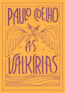 Baixar Livro As Valkírias - Paulo Coelho em ePub PDF Mobi ou Ler Online