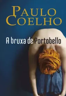 Baixar Livro A bruxa de Portobello - Paulo Coelho em ePub PDF Mobi ou Ler Online