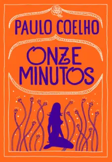 Baixar Livro Onze Minutos - Paulo Coelho em ePub PDF Mobi ou Ler Online