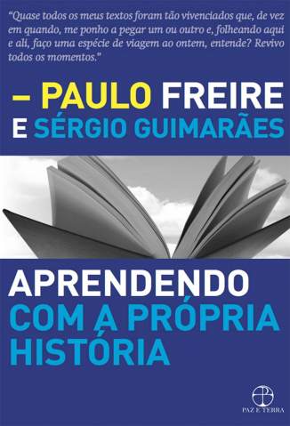 Baixar Livro Aprendendo Com a Própria História - Paulo Freire em ePub PDF Mobi ou Ler Online