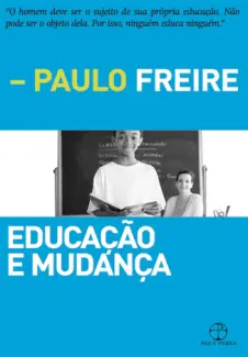 Baixar Livro Educação e Mudança - Paulo Freire em ePub PDF Mobi ou Ler Online