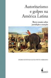 Baixar Livro Autoritarismo e Golpes Na América Latina - Pedro Estevam Alves Pinto Serrano  em ePub PDF Mobi ou Ler Online