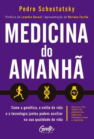 Baixar Livro Medicina do Amanhã -  Pedro Schestatsky em ePub PDF Mobi ou Ler Online
