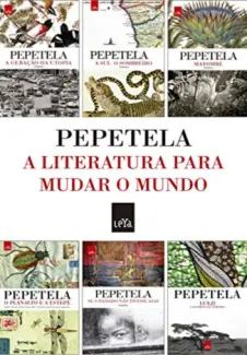 Baixar Livro A Literatura para mudar o mundo - Pepetela em ePub PDF Mobi ou Ler Online