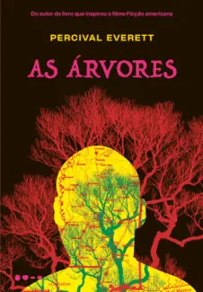 Baixar Livro As Árvores -  Percival Everett em ePub PDF Mobi ou Ler Online