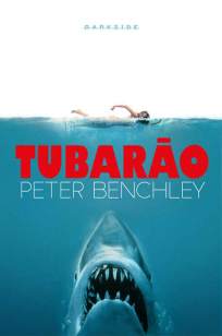 Baixar Tubarão - Peter Benchley ePub PDF Mobi ou Ler Online