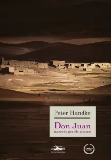 Baixar Livro Don Juan (Narrado por ele Mesmo) - Peter Handke em ePub PDF Mobi ou Ler Online