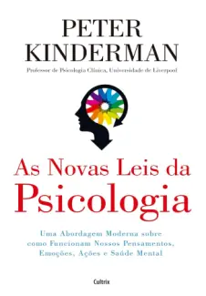 Baixar Livro As Novas Leis da Psicologia - Peter Kinderman em ePub PDF Mobi ou Ler Online