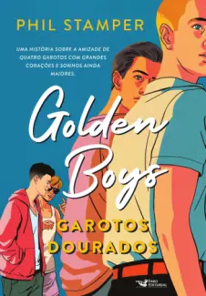 Baixar Livro Golden Boys: Garotos Dourados - Phil Stamper em ePub PDF Mobi ou Ler Online