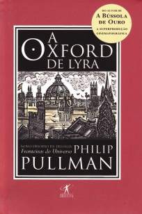 Baixar A Oxford de Lyra - Philip Pullman ePub PDF Mobi ou Ler Online