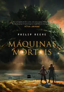 Baixar Livro Máquinas Mortais - Philip Reeve em ePub PDF Mobi ou Ler Online