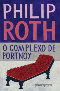 Baixar O Complexo de Portnoy - Philip Roth ePub PDF Mobi ou Ler Online