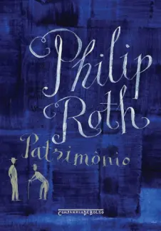 Baixar Livro Patrimônio - Philip Roth em ePub PDF Mobi ou Ler Online