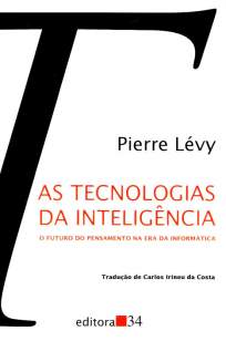 Baixar As Tecnologias da Inteligência - Pierre Lévy ePub PDF Mobi ou Ler Online