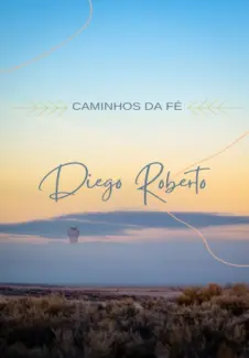 Baixar Livro CAMINHOS DA FÉ - Pr. Diego Roberto em ePub PDF Mobi ou Ler Online