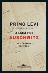 Baixar Assim Foi Auschwitz – Testemunhos 1945-1986 - Primo Levi ePub PDF Mobi ou Ler Online