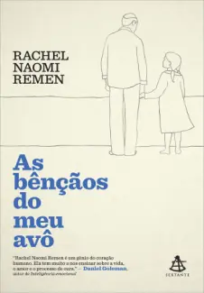 Baixar Livro As Bênçãos do meu avô - Rachel Naomi Remen em ePub PDF Mobi ou Ler Online