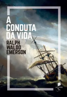 Baixar Livro A Conduta da Vida - Ralph Waldo Emerson em ePub PDF Mobi ou Ler Online