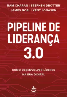 Baixar Livro Pipeline de Liderança 3.0 - Ram Charan em ePub PDF Mobi ou Ler Online