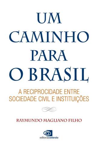 Baixar Livro Um Caminho para o Brasil - Raymundo Magliano Filho em ePub PDF Mobi ou Ler Online