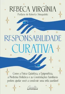 Baixar Livro Responsabilidade Curativa - Rebeca Virgínia em ePub PDF Mobi ou Ler Online