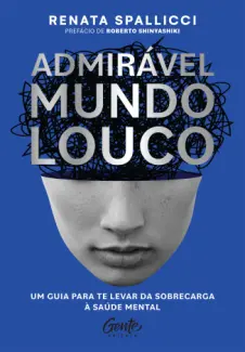 Baixar Livro Admirável Mundo Louco - Renata Spallicci em ePub PDF Mobi ou Ler Online